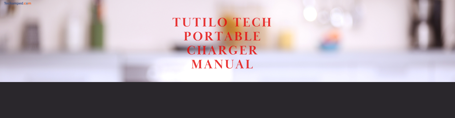tutilo tech portable charger manual